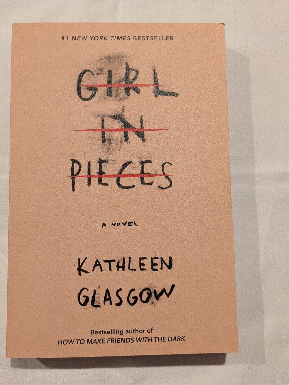 Girl In Pieces By Kathleen Glasgow